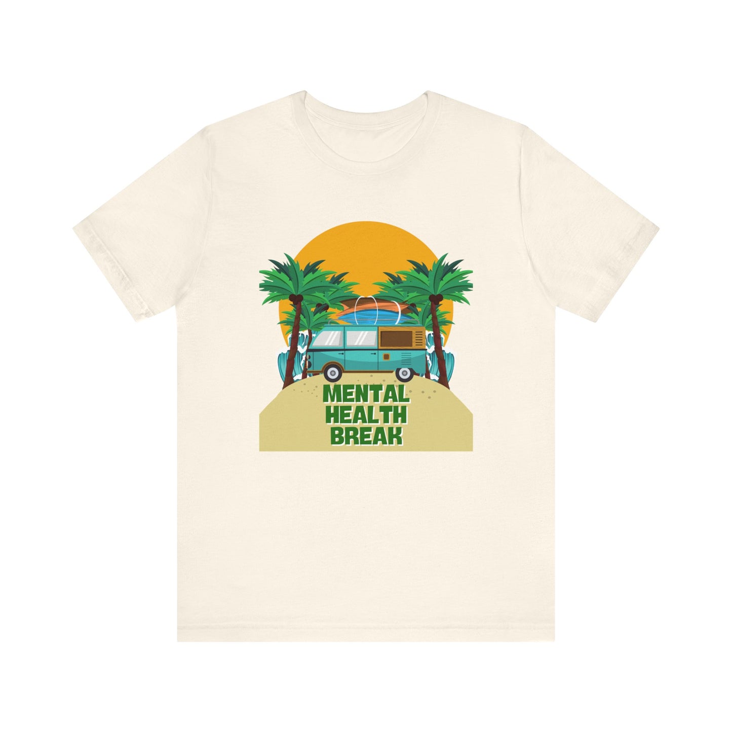 Mental Health Break Tee
