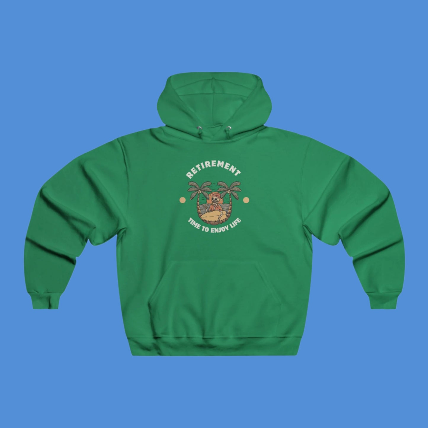 Enjoy Retirement Skeleton Hooded Sweatshirt