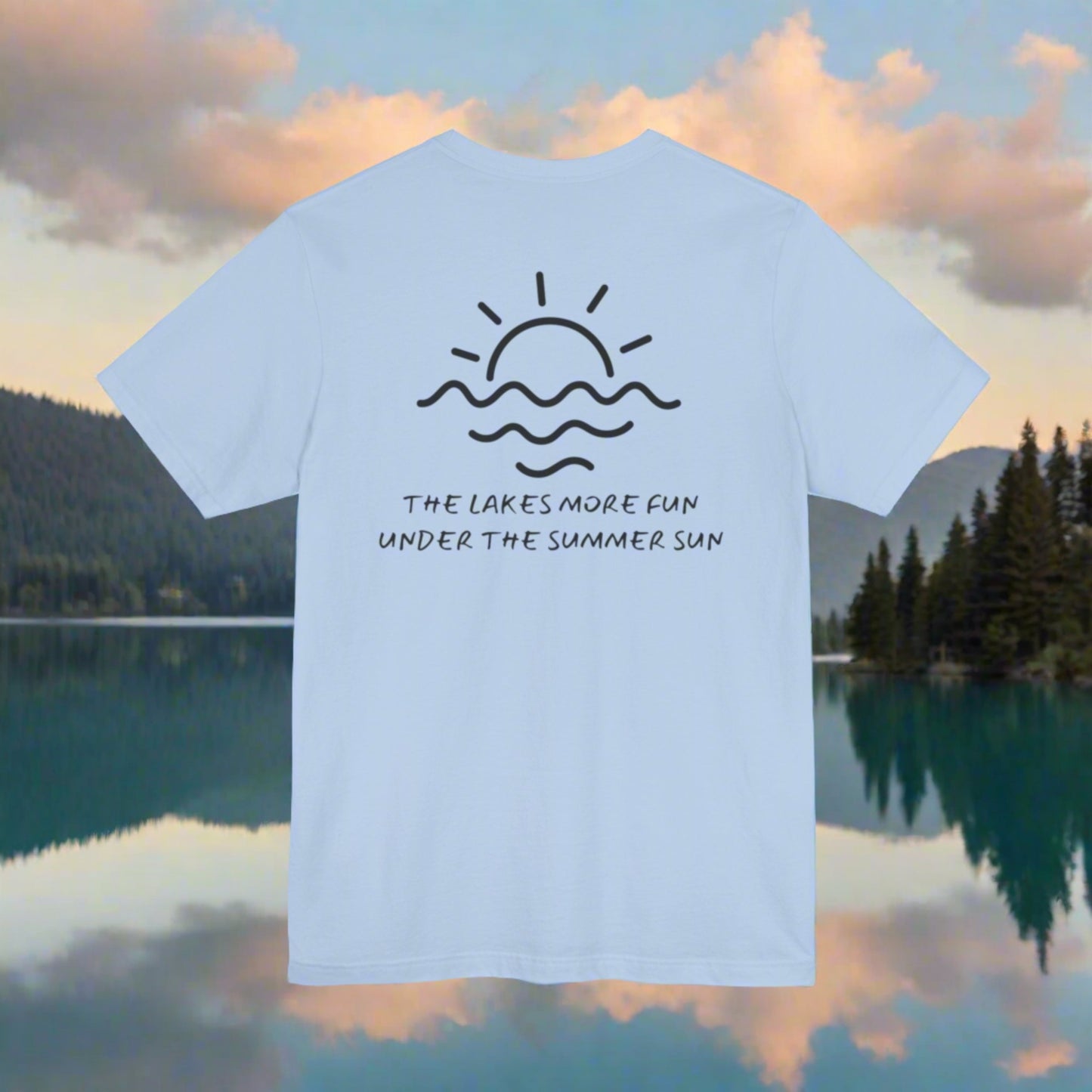 Lake Life- More fun under the summer sun B&W logo Tee