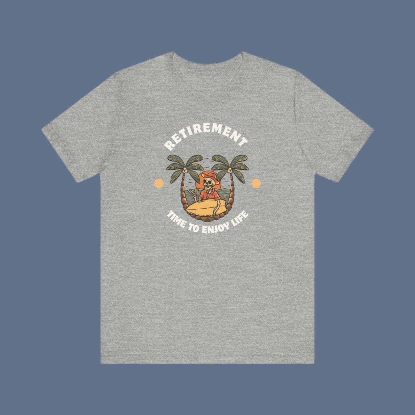 Enjoy Retirement Skeleton Tee