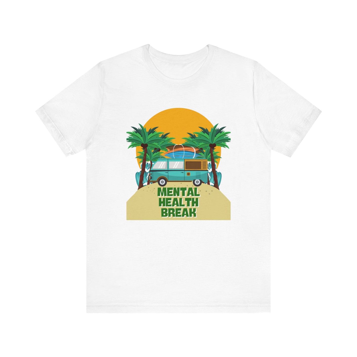 Mental Health Break Tee
