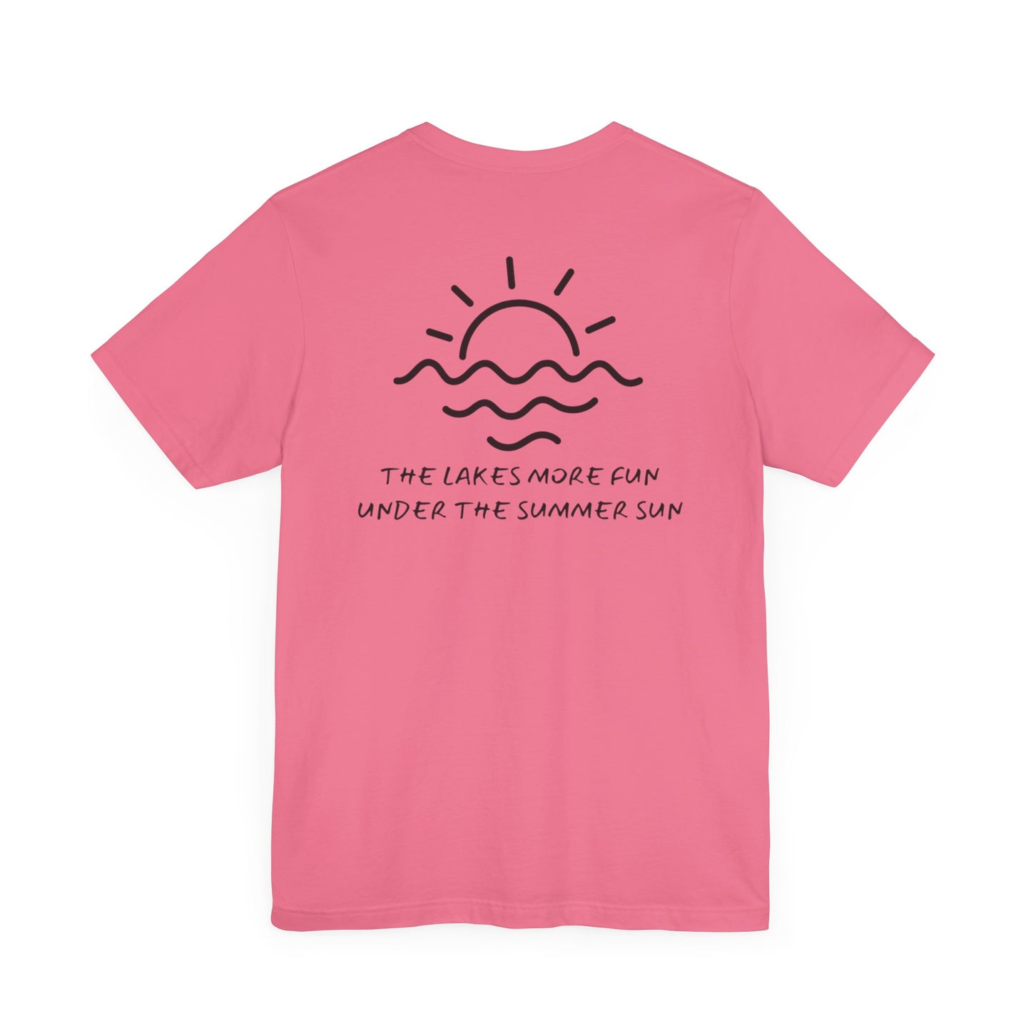 Lake Life- More fun under the summer sun B&W logo Tee