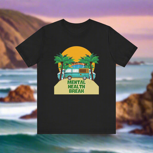 Mental Health Break Tee