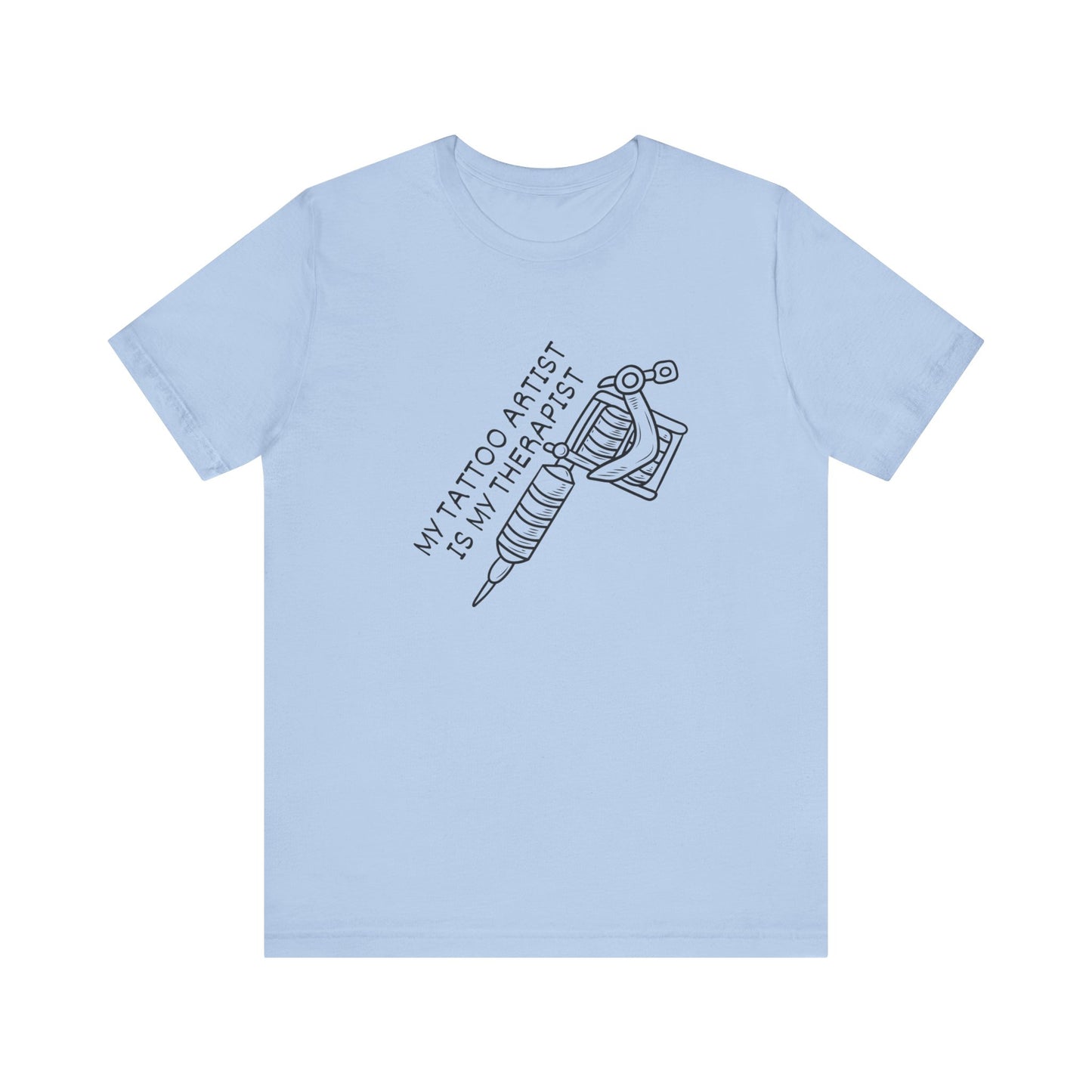 MY TATTOO ARTIST Tee